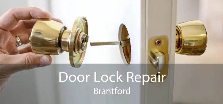 Door Lock Repair Brantford